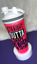 Load image into Gallery viewer, Straight Outta Shape But-B I&#39;m Trying 25oz Shaker
